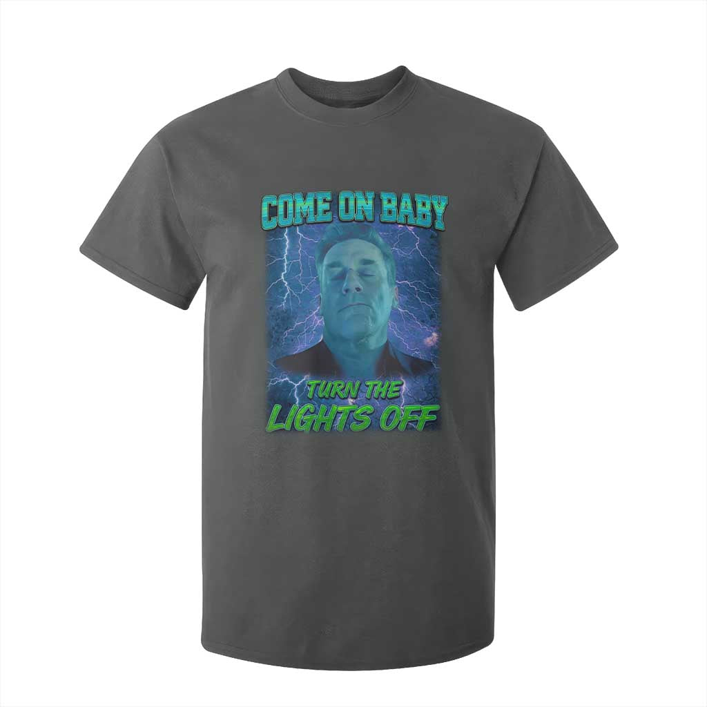 Funny Come On Baby Turn The Lights Off T Shirt For Kid Dance Club Meme TS11 Dark Heather Print Your Wear