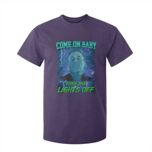 Funny Come On Baby Turn The Lights Off T Shirt For Kid Dance Club Meme TS11 Purple Print Your Wear
