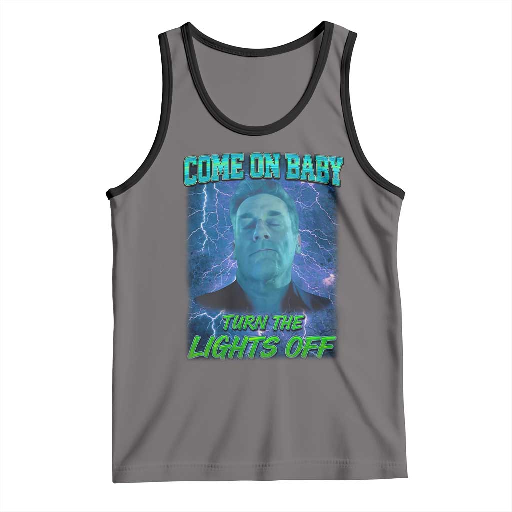 Funny Come On Baby Turn The Lights Off Tank Top Dance Club Meme TS11 Deep Heather Black Print Your Wear