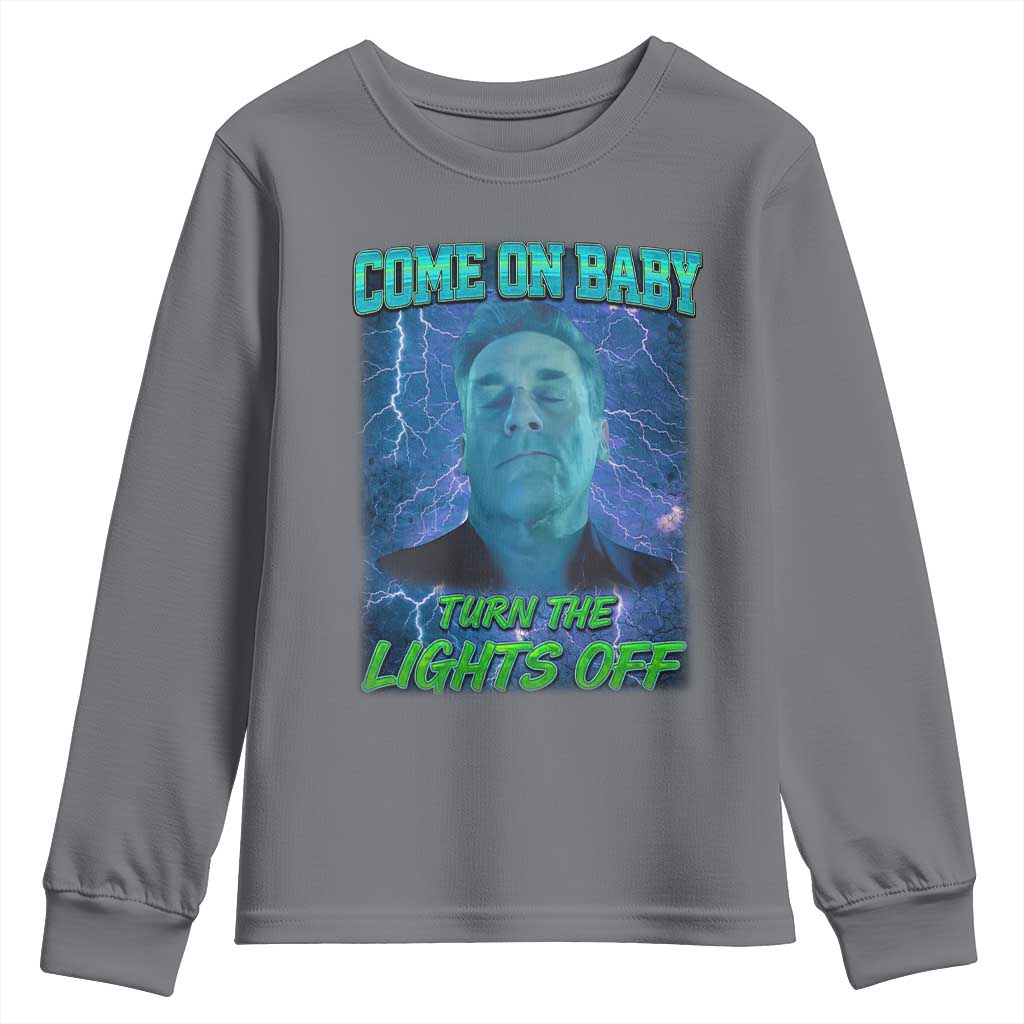 Funny Come On Baby Turn The Lights Off Youth Sweatshirt Dance Club Meme TS11 Charcoal Print Your Wear