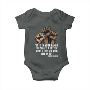 Nelson Mandela Baby Onesie It Is In Your Hands To Create A Better World For All Who Live In It TS11 Dark Heather Print Your Wear