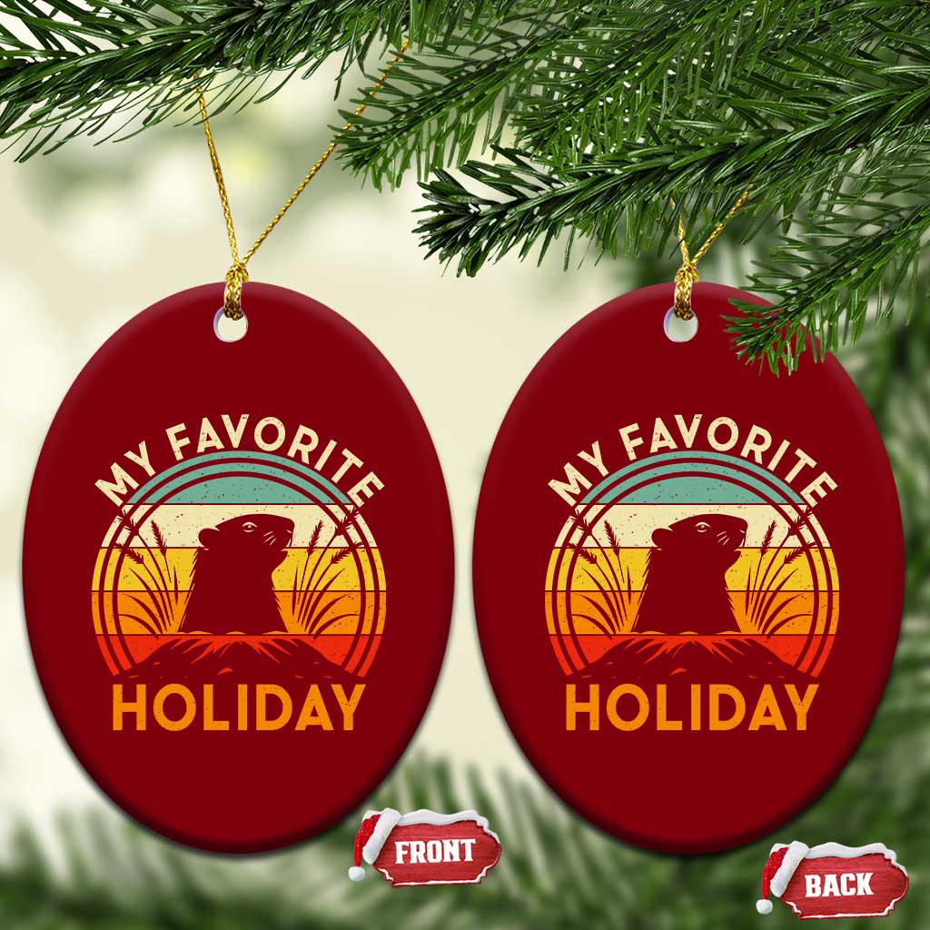 Funny Groundhog Day Ceramic Ornament My Favorite Holiday Retro Vintage Woodchuck TS11 Print Your Wear