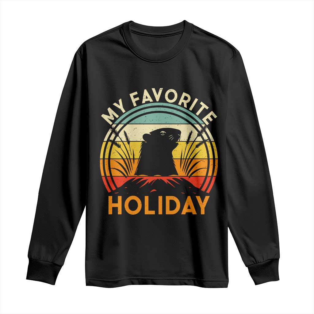 Funny Groundhog Day Long Sleeve Shirt My Favorite Holiday Retro Vintage Woodchuck TS11 Black Print Your Wear