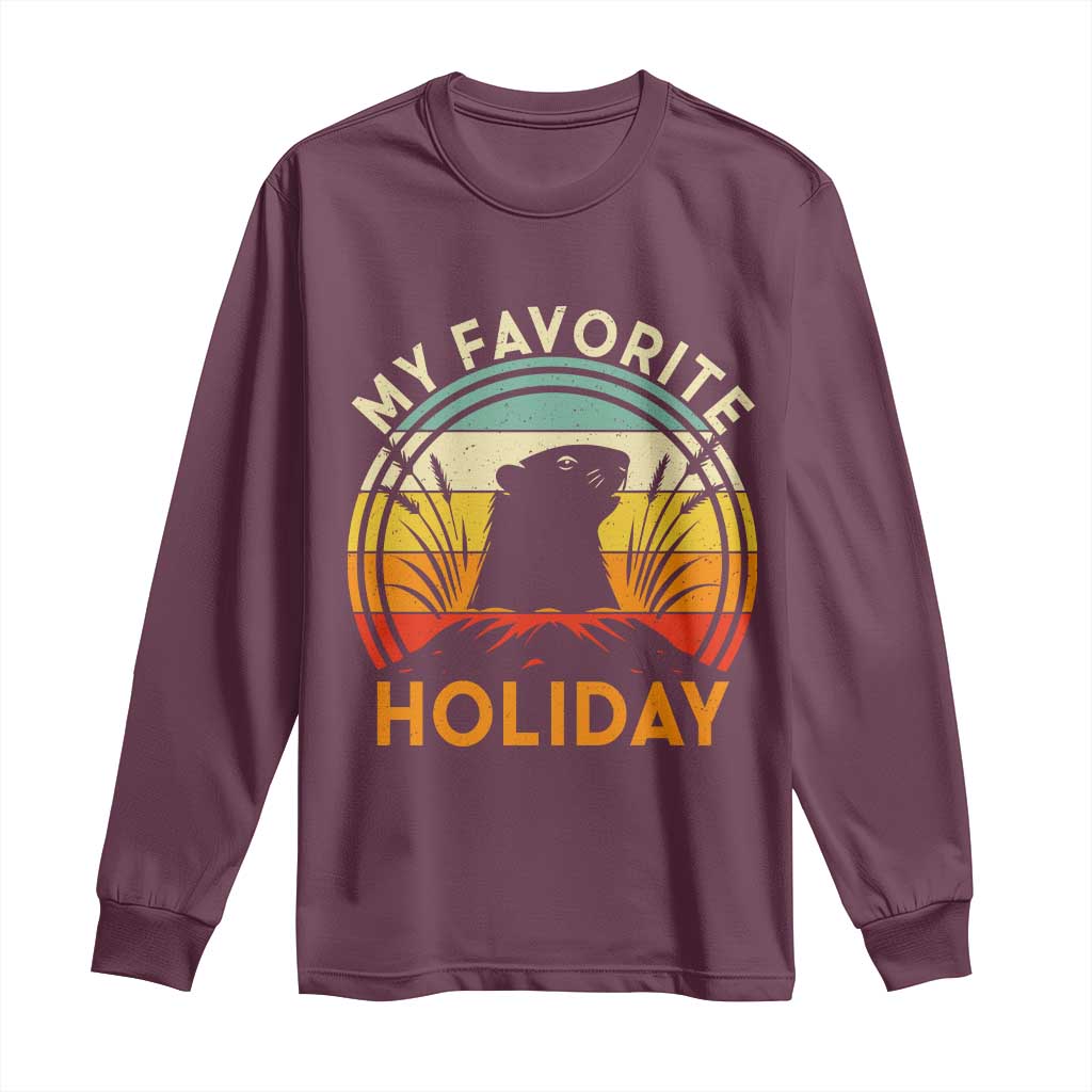 Funny Groundhog Day Long Sleeve Shirt My Favorite Holiday Retro Vintage Woodchuck TS11 Maroon Print Your Wear