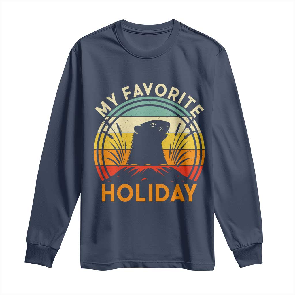 Funny Groundhog Day Long Sleeve Shirt My Favorite Holiday Retro Vintage Woodchuck TS11 Navy Print Your Wear