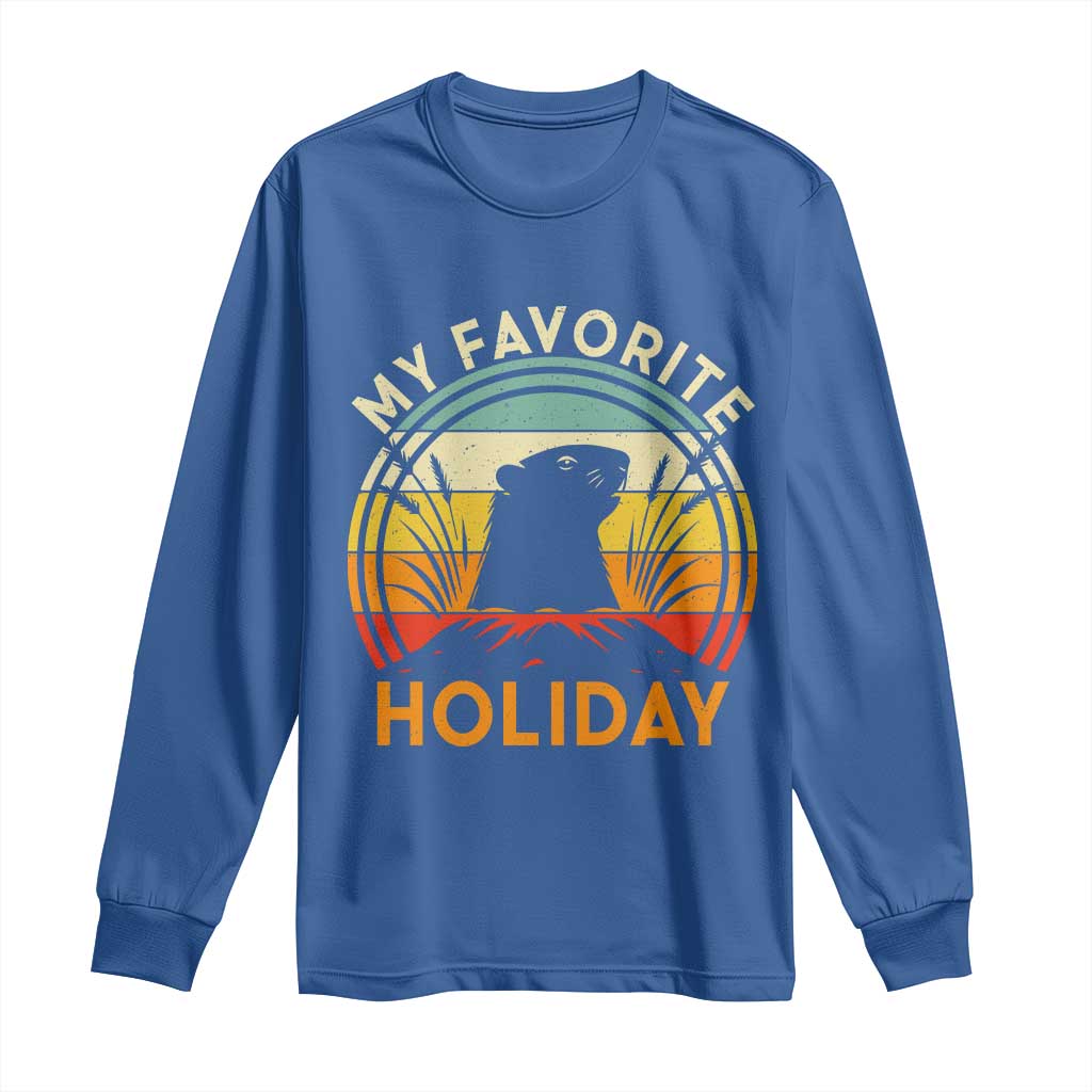 Funny Groundhog Day Long Sleeve Shirt My Favorite Holiday Retro Vintage Woodchuck TS11 Royal Blue Print Your Wear