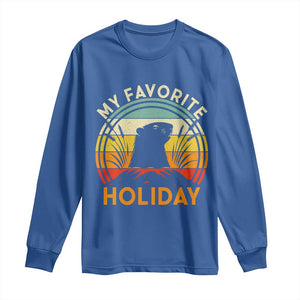 Funny Groundhog Day Long Sleeve Shirt My Favorite Holiday Retro Vintage Woodchuck TS11 Royal Blue Print Your Wear