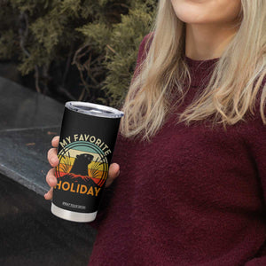 Funny Groundhog Day Tumbler Cup My Favorite Holiday Retro Vintage Woodchuck TS11 Print Your Wear