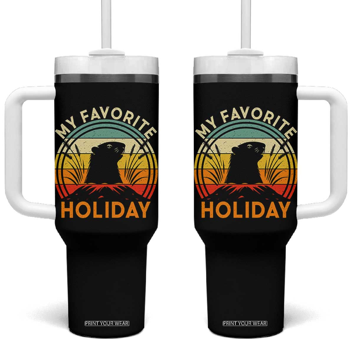 Funny Groundhog Day Tumbler With Handle My Favorite Holiday Retro Vintage Woodchuck TS11 One Size: 40 oz Black Print Your Wear