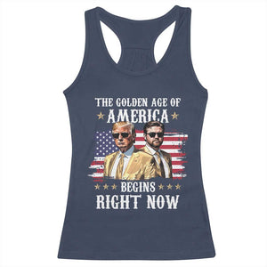 Funny Trump Vance 2025 Racerback Tank Top The Golden Age Of America Begins Right Now American Flag TS11 Navy Print Your Wear