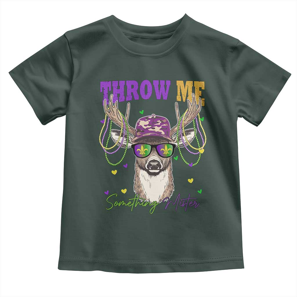 Funny Mardi Gras Mississippi Deer Toddler T Shirt Throw Me Something Mister Beads TS11 Dark Forest Green Print Your Wear
