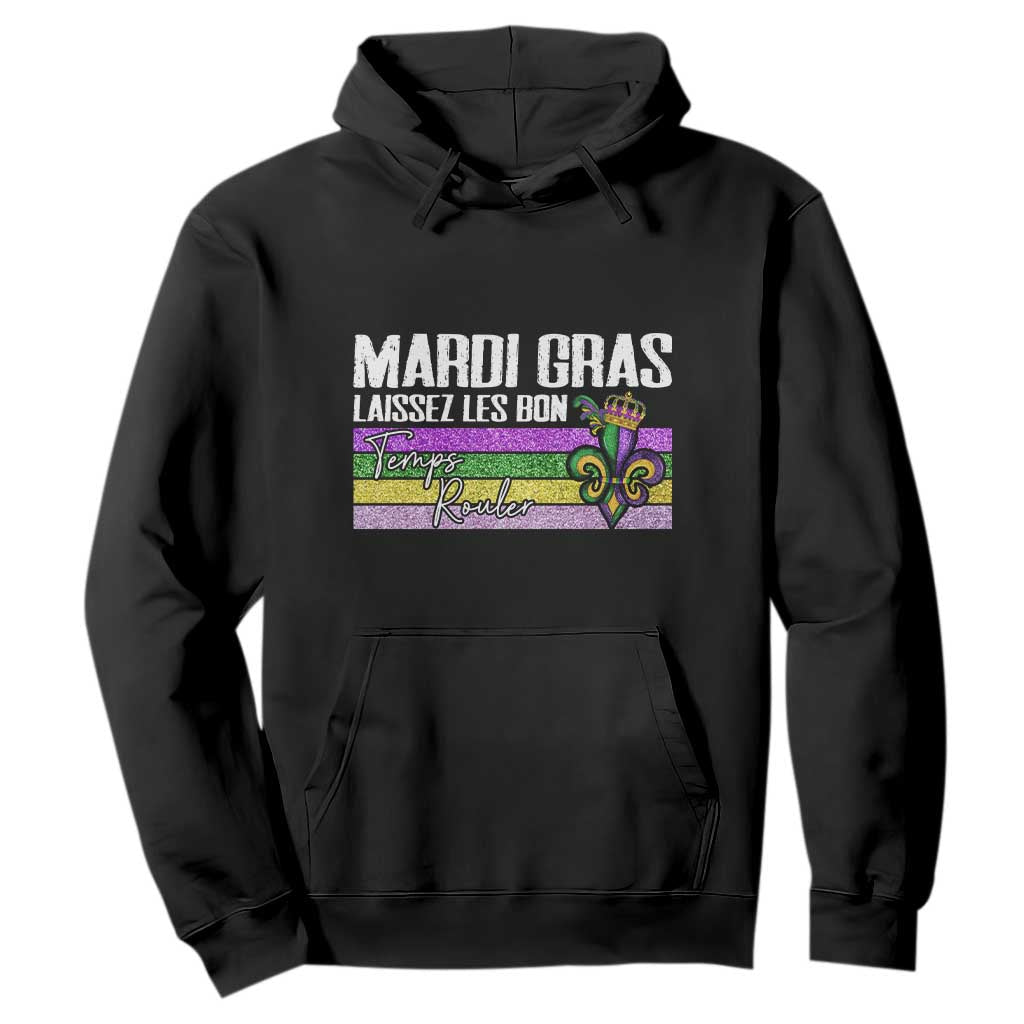 Funny Mardi Gras Laissez Les Bon Temps Rouler Hoodie Fleur De Lis Glitter Print TS11 Black Print Your Wear