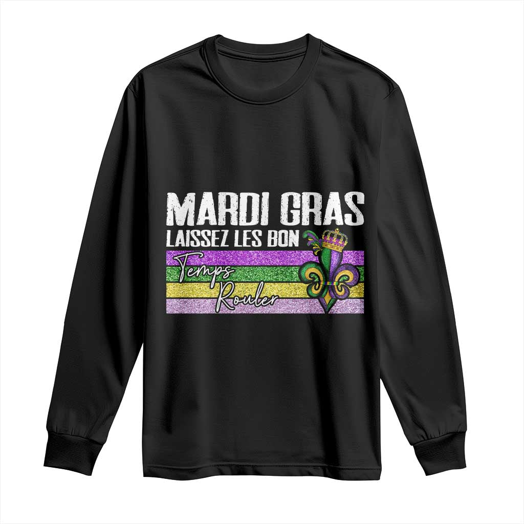 Funny Mardi Gras Laissez Les Bon Temps Rouler Long Sleeve Shirt Fleur De Lis Glitter Print TS11 Black Print Your Wear
