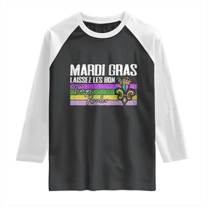 Funny Mardi Gras Laissez Les Bon Temps Rouler Raglan Shirt Fleur De Lis Glitter Print TS11 Black White Print Your Wear