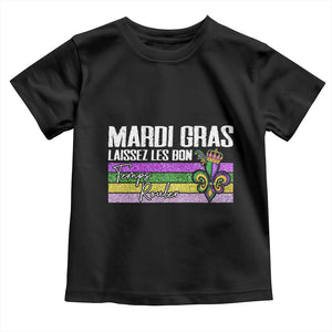 Funny Mardi Gras Laissez Les Bon Temps Rouler Toddler T Shirt Fleur De Lis Glitter Print TS11 Black Print Your Wear