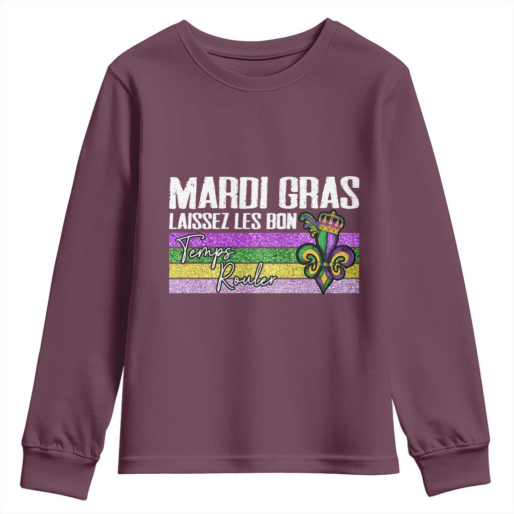 Funny Mardi Gras Laissez Les Bon Temps Rouler Youth Sweatshirt Fleur De Lis Glitter Print TS11 Maroon Print Your Wear