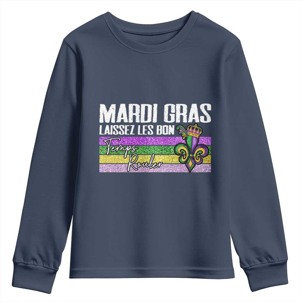 Funny Mardi Gras Laissez Les Bon Temps Rouler Youth Sweatshirt Fleur De Lis Glitter Print TS11 Navy Print Your Wear