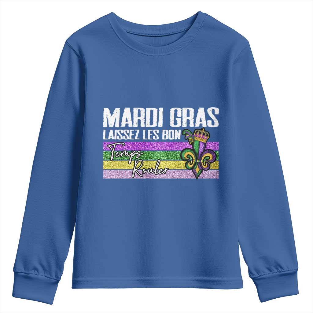 Funny Mardi Gras Laissez Les Bon Temps Rouler Youth Sweatshirt Fleur De Lis Glitter Print TS11 Royal Blue Print Your Wear