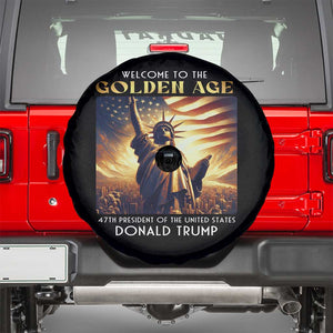 Trump 2025 Welcome To The Golden Age Spare Tire Cover 47th President Of United States Statue Of Liberty TS11 Black Print Your Wear