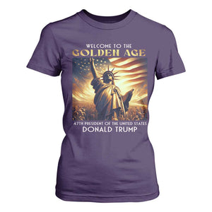 Trump 2025 Welcome To The Golden Age T Shirt For Women 47th President Of United States Statue Of Liberty TS11 Purple Print Your Wear