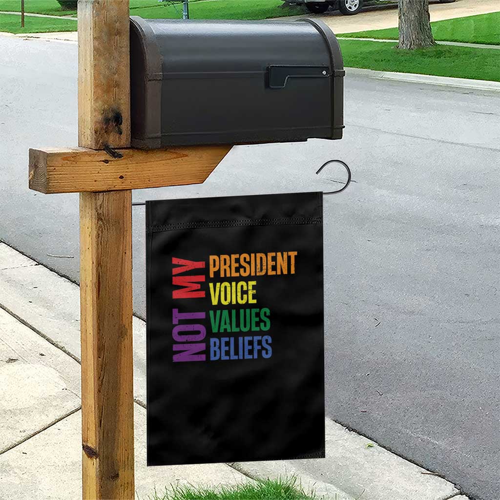 Not My President Not My Voice Not My Values Not My Beliefs Garden Flag Vintage Rainbow Text TS11 Print Your Wear