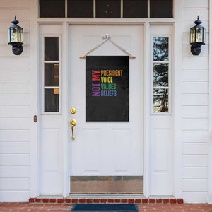 Not My President Not My Voice Not My Values Not My Beliefs Garden Flag Vintage Rainbow Text TS11 Print Your Wear
