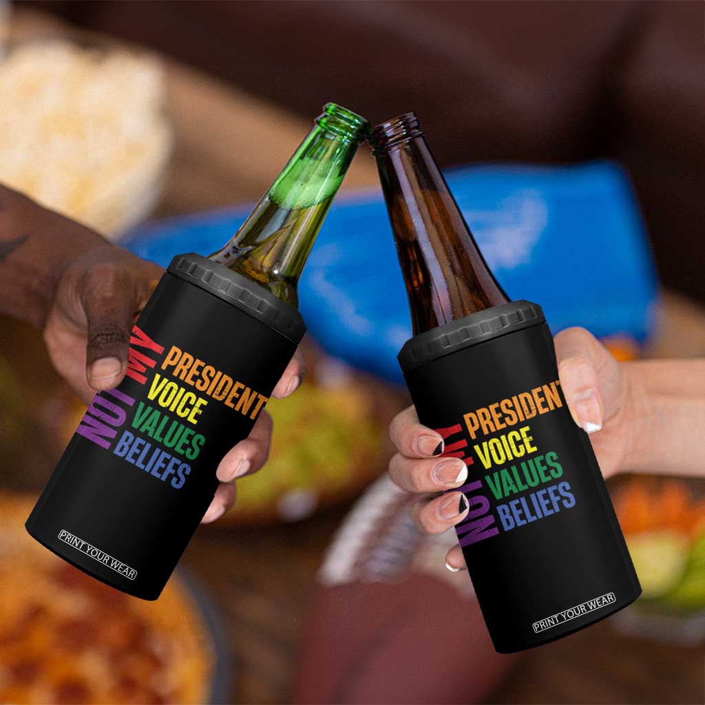 Not My President Not My Voice Not My Values Not My Beliefs 4 in 1 Can Cooler Tumbler Vintage Rainbow Text TS11 Print Your Wear