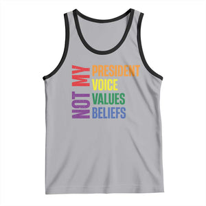 Not My President Not My Voice Not My Values Not My Beliefs Tank Top Vintage Rainbow Text TS11 Athletic Heather Black Print Your Wear