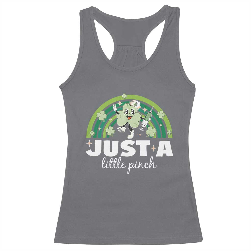 Funny St Patrick's Day Nurse Racerback Tank Top Just A Little Pinch Rainbow Shamrock TS11 Charcoal Print Your Wear