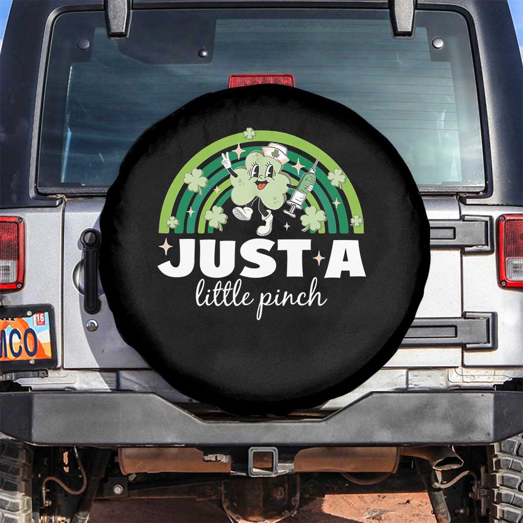 Funny St Patrick's Day Nurse Spare Tire Cover Just A Little Pinch Rainbow Shamrock TS11 No hole Black Print Your Wear