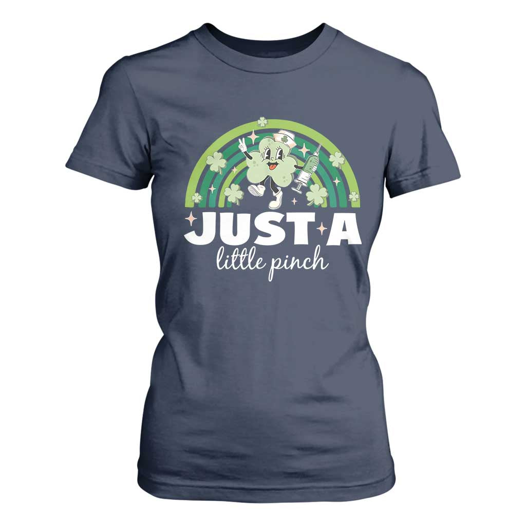 Funny St Patrick's Day Nurse T Shirt For Women Just A Little Pinch Rainbow Shamrock TS11 Navy Print Your Wear