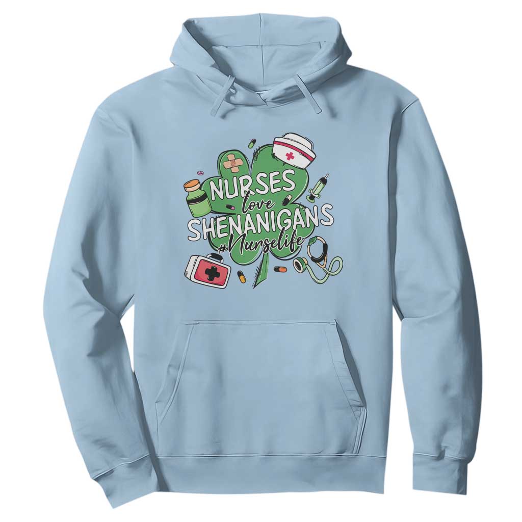 Funny St Patrick's Day Nurse Hoodie Nurses Love Shenanigans Nurse Life Shamrock TS11 Light Blue Print Your Wear