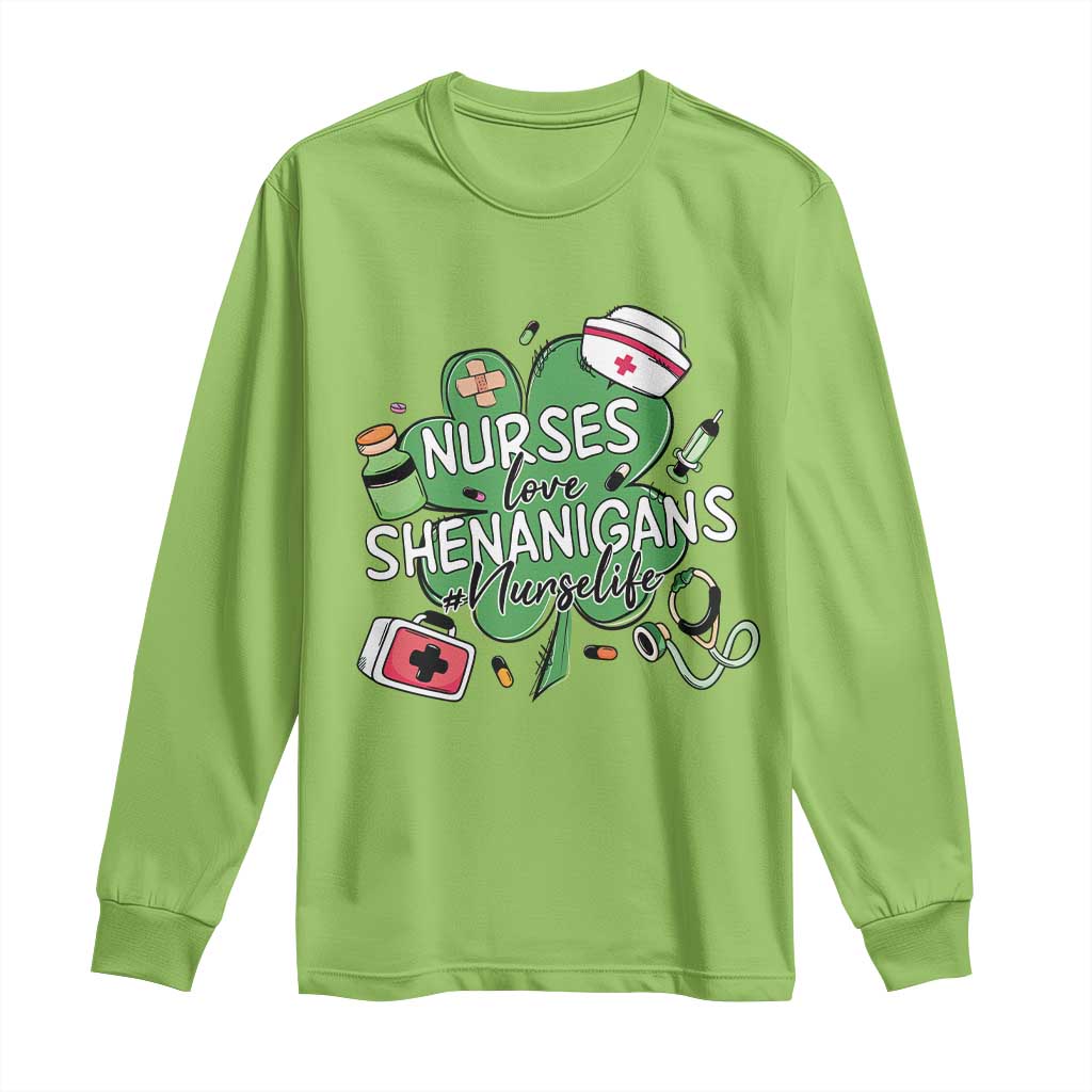 Funny St Patrick's Day Nurse Long Sleeve Shirt Nurses Love Shenanigans Nurse Life Shamrock TS11 Lime Print Your Wear