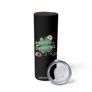 Funny St Patrick's Day Nurse Skinny Tumbler Nurses Love Shenanigans Nurse Life Shamrock TS11 Print Your Wear