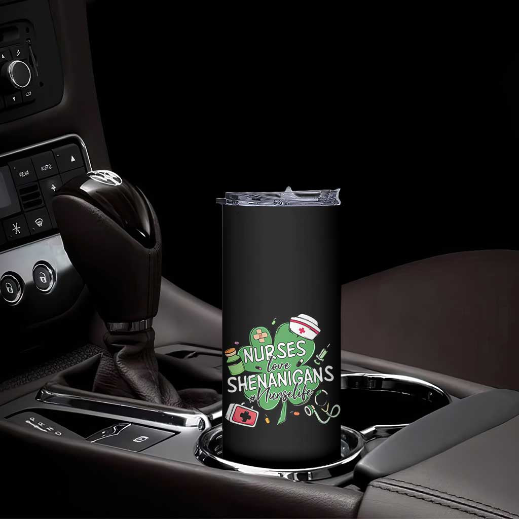 Funny St Patrick's Day Nurse Skinny Tumbler Nurses Love Shenanigans Nurse Life Shamrock TS11 Print Your Wear