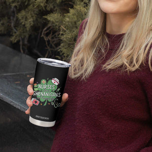 Funny St Patrick's Day Nurse Tumbler Cup Nurses Love Shenanigans Nurse Life Shamrock TS11 Print Your Wear