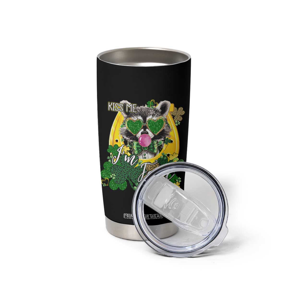 Funny St Patrick's Day Racoon Tumbler Cup Kiss Me I'm Feral Horseshoe Shamrock TS11 Print Your Wear