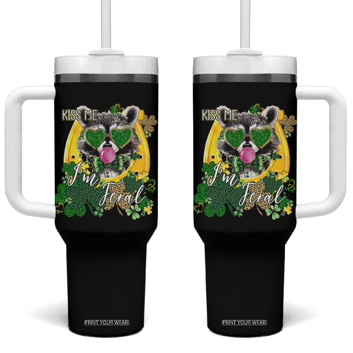 Funny St Patrick's Day Racoon Tumbler With Handle Kiss Me I'm Feral Horseshoe Shamrock TS11 One Size: 40 oz Black Print Your Wear