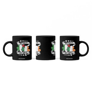 Funny Half Gaelic Half Garlic Coffee Mug Irish Italian St. Patrick's Day TS11 Print Your Wear