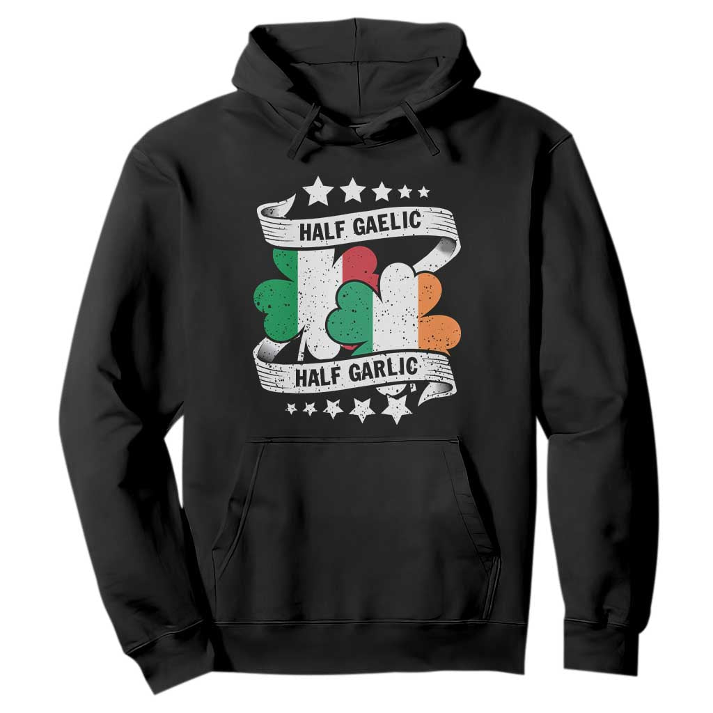 Funny Half Gaelic Half Garlic Hoodie Irish Italian St. Patrick's Day TS11 Black Print Your Wear