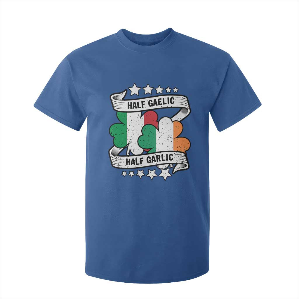 Funny Half Gaelic Half Garlic T Shirt For Kid Irish Italian St. Patrick's Day TS11 Royal Blue Print Your Wear