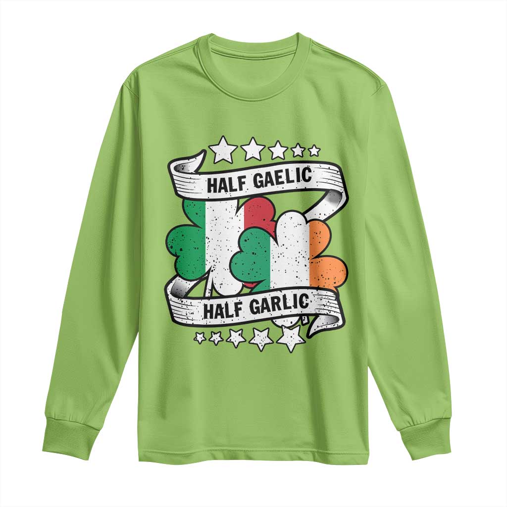 Funny Half Gaelic Half Garlic Long Sleeve Shirt Irish Italian St. Patrick's Day TS11 Lime Print Your Wear