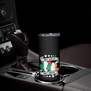 Funny Half Gaelic Half Garlic Skinny Tumbler Irish Italian St. Patrick's Day TS11 Print Your Wear
