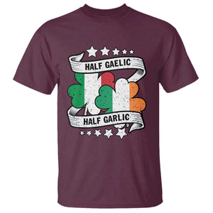 Funny Half Gaelic Half Garlic T Shirt Irish Italian St. Patrick's Day TS11 Maroon Print Your Wear