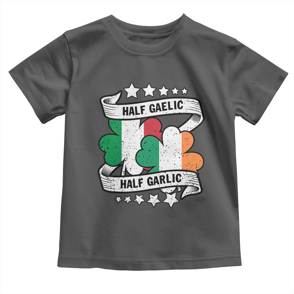 Funny Half Gaelic Half Garlic Toddler T Shirt Irish Italian St. Patrick's Day TS11 Dark Heather Print Your Wear
