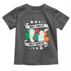 Funny Half Gaelic Half Garlic Toddler T Shirt Irish Italian St. Patrick's Day TS11 Dark Heather Print Your Wear