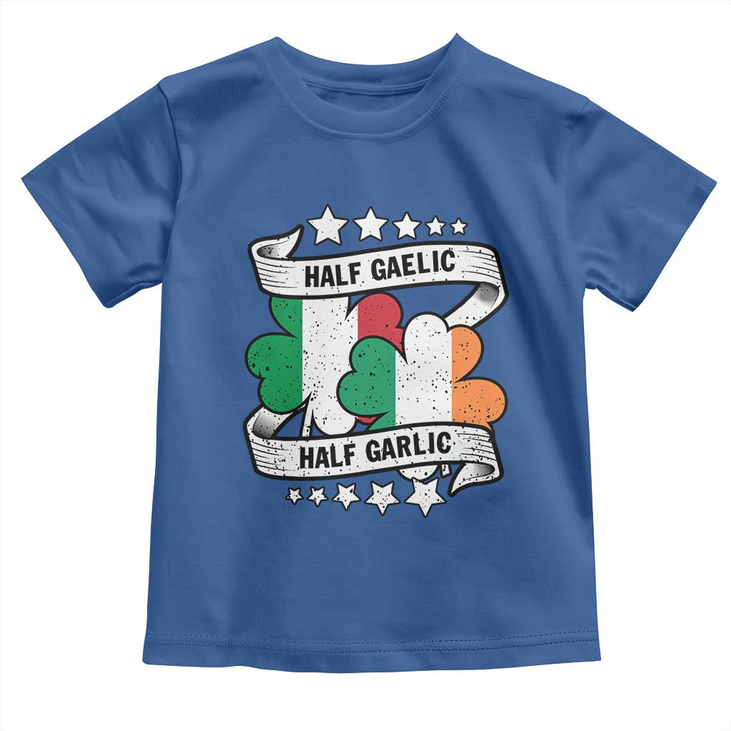 Funny Half Gaelic Half Garlic Toddler T Shirt Irish Italian St. Patrick's Day TS11 Royal Blue Print Your Wear