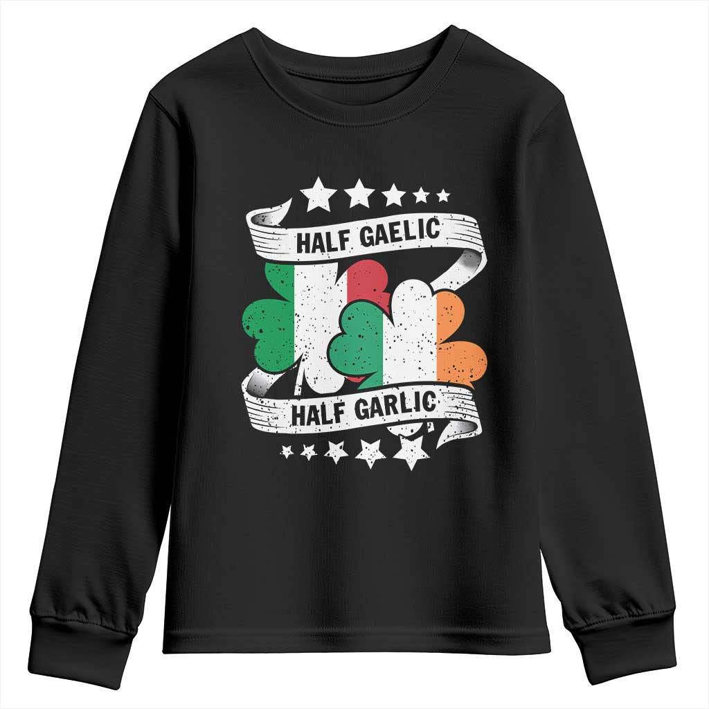 Funny Half Gaelic Half Garlic Youth Sweatshirt Irish Italian St. Patrick's Day TS11 Black Print Your Wear