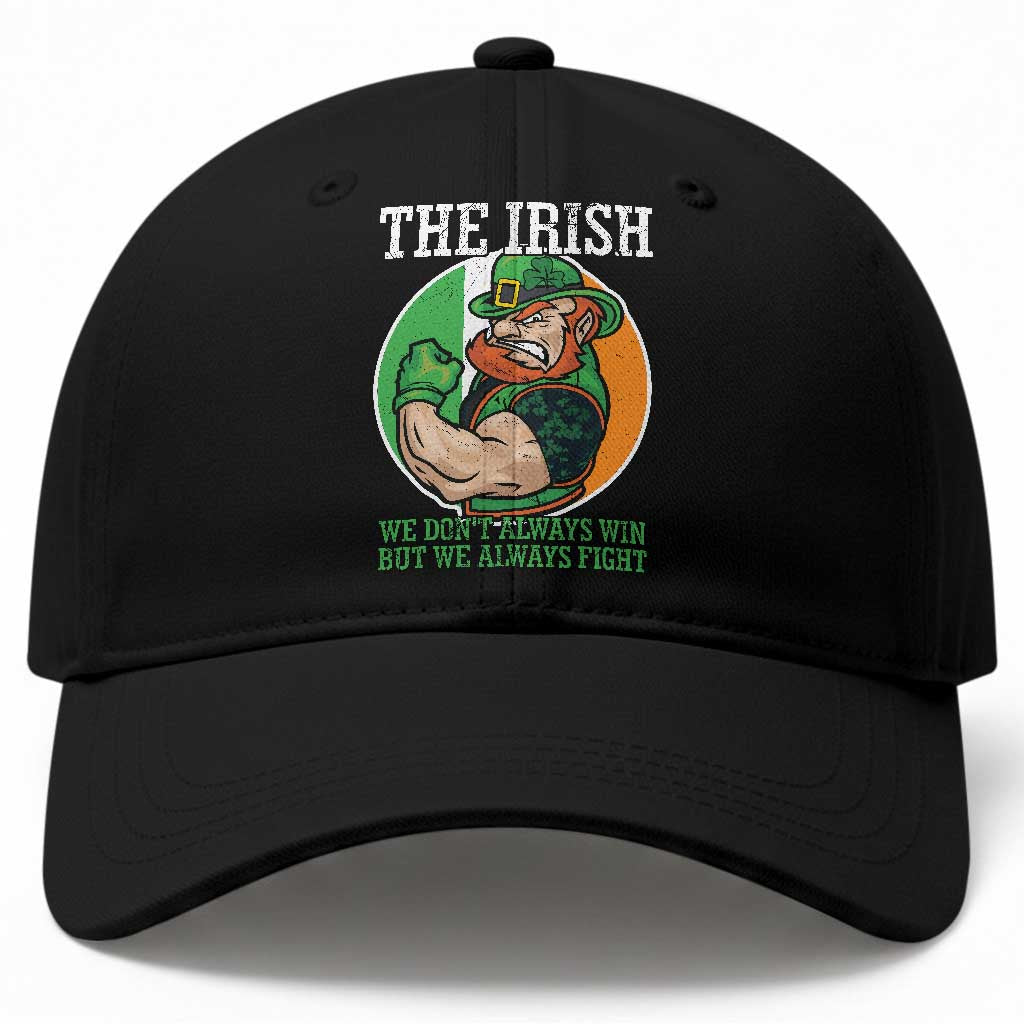 Funny The Irish We Don't Always Win But We Always Fight Baseball Cap TS11 Print Your Wear