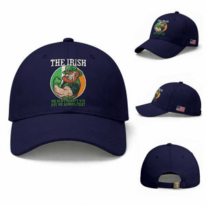 Funny The Irish We Don't Always Win But We Always Fight Baseball Cap TS11 Baseball Cap Universal Fit Dark Blue Print Your Wear